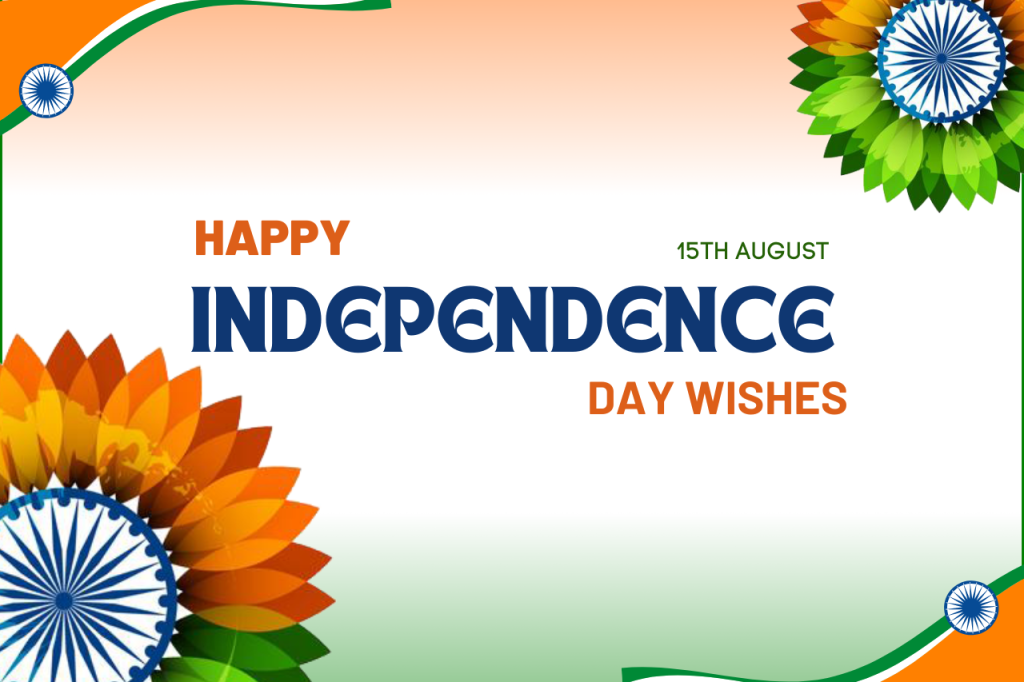 Happy Independence Day 2024 Wishes in Hindi स्वतंत्रता दिवस 2024 की